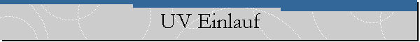 UV Einlauf